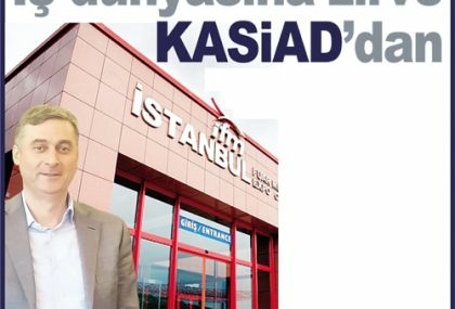 İş dünyasına zirve KASİAD’dan