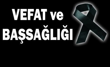 Akar’ın yeğeni vefat etti