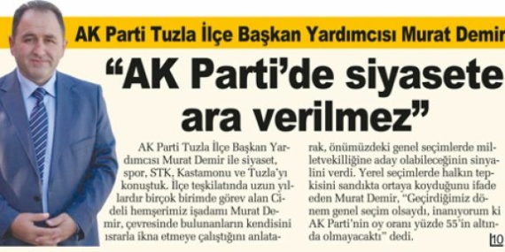 “AK Parti’de siyasete ara verilmez”