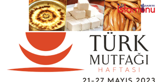 Türk Mutfağı Şenlikleri Başlıyor