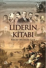 Artık “Liderin Kitabı” var!