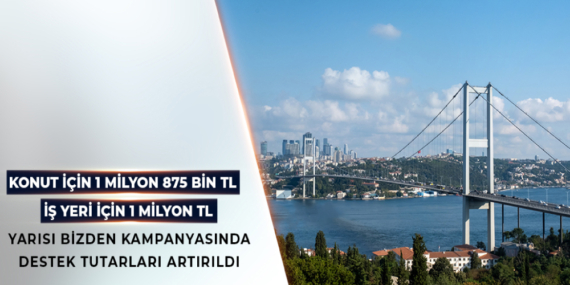 “YARISI BİZDEN” DESTEĞİ ARTIRILDI