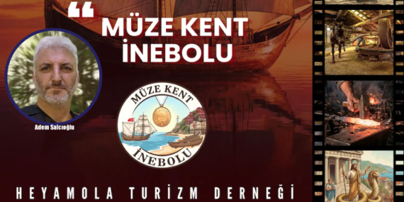 HEDEF 2030 MÜZE KENT İNEBOLU